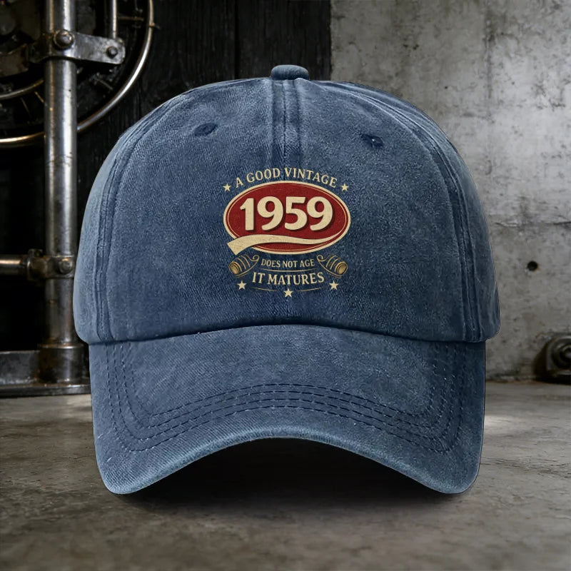 A Water-Washed Hat, Featuring The Phrase 'A GOOD VINTAGE 1959 DOES NOT AGE IT MATURES', Is an Essential Baseball Cap for Men on