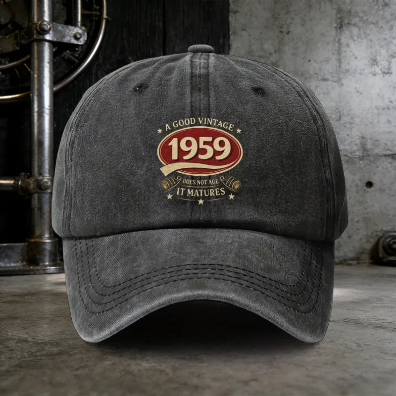 A Water-Washed Hat, Featuring The Phrase 'A GOOD VINTAGE 1959 DOES NOT AGE IT MATURES', Is an Essential Baseball Cap for Men on